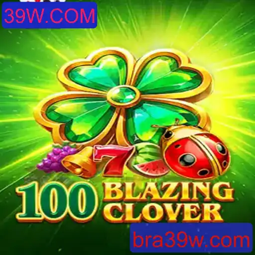 Explorando o Mundo de 100BlazingClover: Um Guia Completo