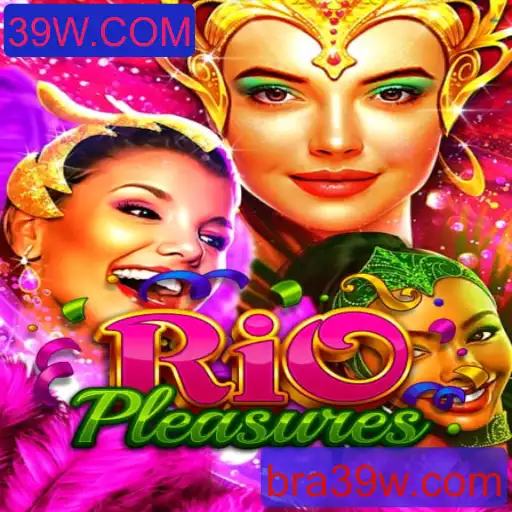 Descobrindo o Mundo de RioPleasures: Um Mergulho na Empolgante Aventura de 39W.COM